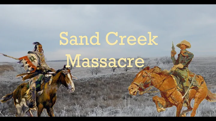 Sand Creek Massacre, 1864: Tragedy on the Big Sandy