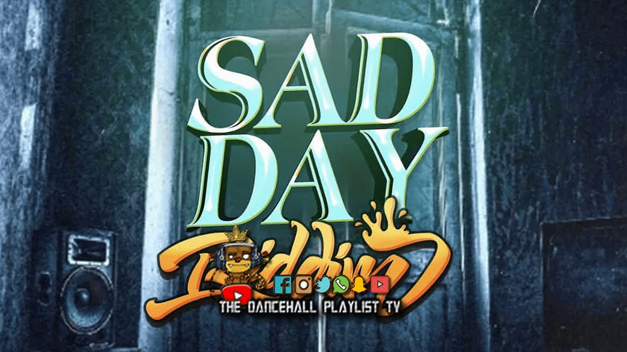 Sad Day Riddim - Various Artists (Prince Villa Records, Live MB Music) 2022