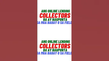 Pumupunta Ba Sa Bahay Ang Mga OLA COLLECTORS Onlinelending Lendingcollectors Safelending 
