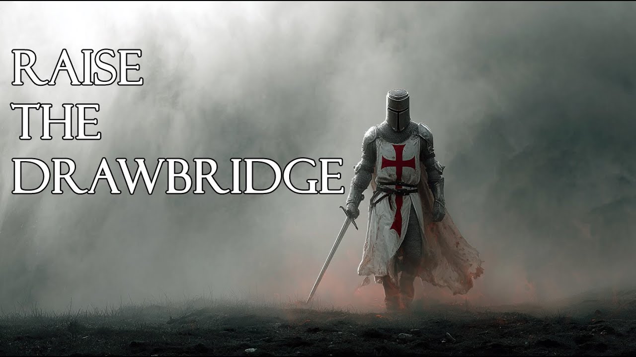 Raise the Drawbridge | Patriotic Christian Battle Cry - Close the Gates Before It's Too Late