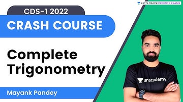Complete Trigonometry For CDS-1 2022 | Target CDS 1 2022 | By Mayank Pandey