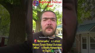🚨 Netanyahu’s Latest Moves Spark Global Outrage | “What’s Really Happening in Gaza”? #breakingnews