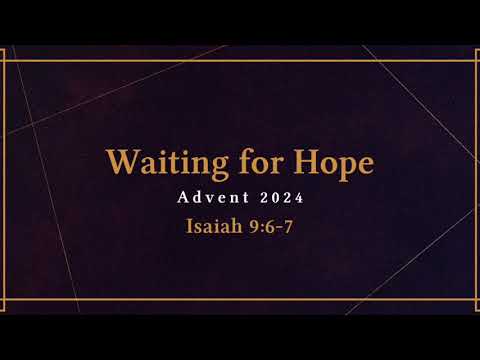 Advent 2023 - Waiting for Hope