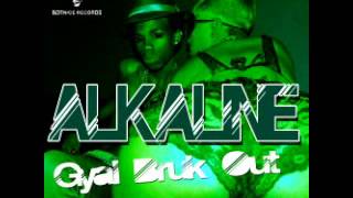 Alkaline - Gyal Bruk Out [Notnice Records] Raw Oct 2013