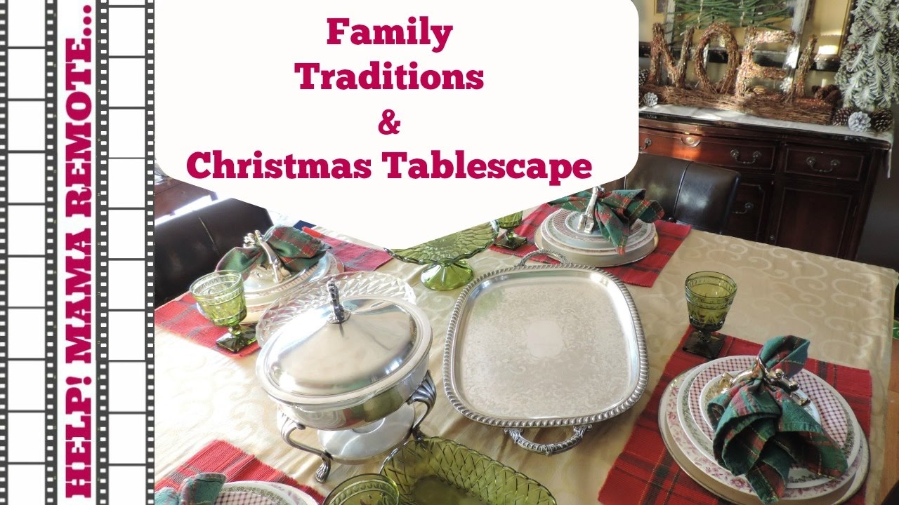 Traditions & Christmas Tablescape Collab- Nostalgic