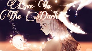 Adele - Love In The Dark (Nightcore) (Lyrics)