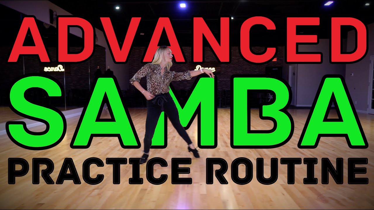 Advanced International Samba Solo Practice Routine