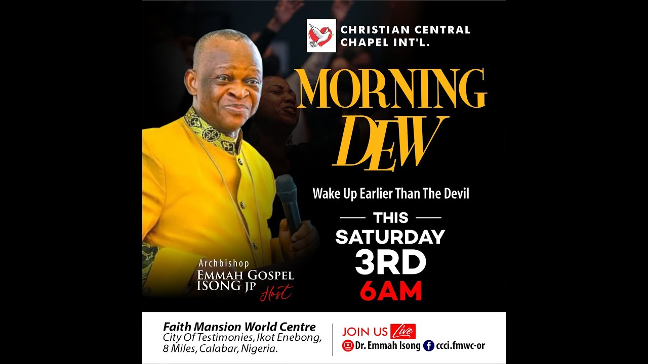 THE MORNING DEW || ARCHBISHOP DR. EMMAH ISONG
