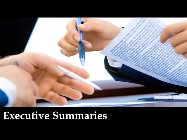 Executive Summaries | In business writing, executi...