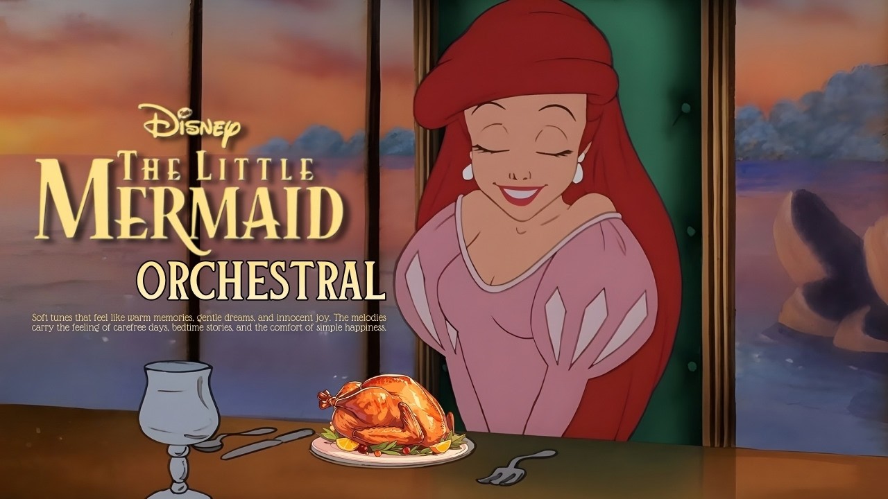 [𝐩𝐥𝐚𝐲𝐥𝐢𝐬𝐭] Disney Little Mermaid Orchestral 🌊✨ Lovely Date with Ariel | Part Of Your World