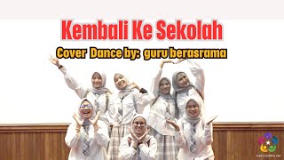 Kembali Ke Sekolah - cover by dance Guru Berasrama | Fun Colorful day 2