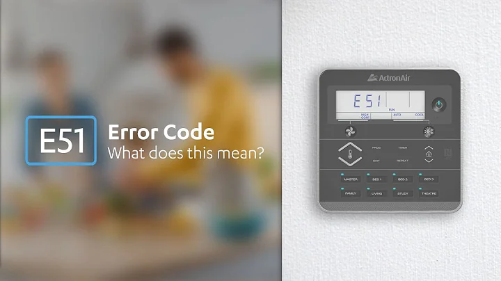 What to do when you have an E51 error code on your ActronAir LR7 controller