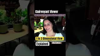 1 to 3 Dimensional View Explained | #Clairvoyant Viewer #afterlife #5dliving #consciousness #3D #4D