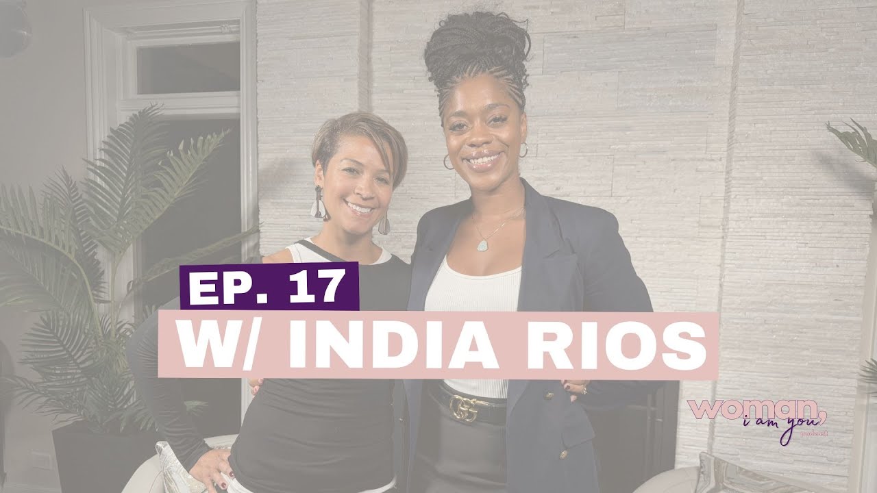 Interview w/ India Rios - Episode 17 - YouTube