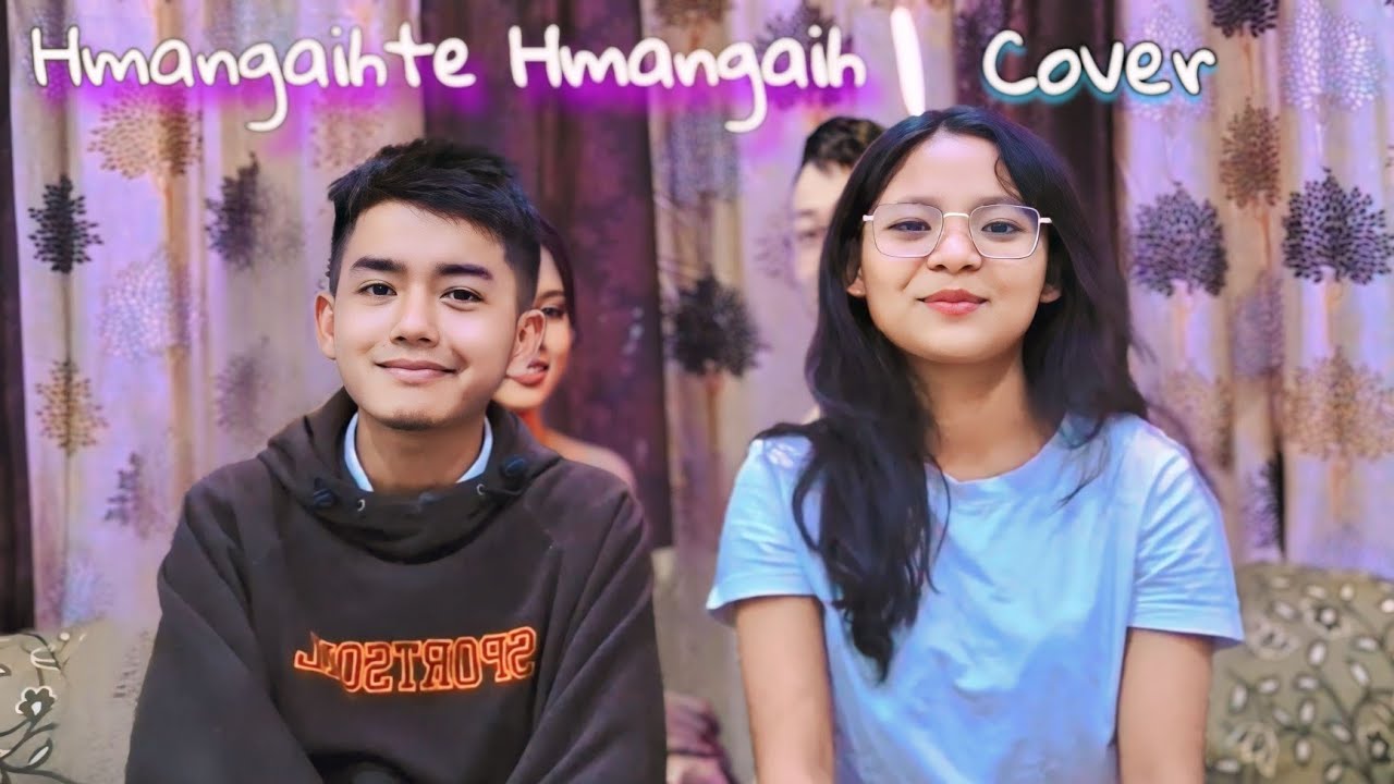 MSteve 19 and Mimitei - Hmangaihte Hmangaih | Cover