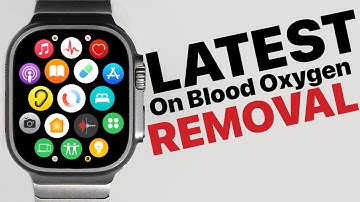 Apple Watch Blood Oxygen Sensor Ban: The Latest Updates!