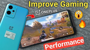 How To Improve Gaming Performance On Android 👍 OnePlus Nord CE 2 Lite 5G
