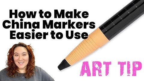 Say Goodbye To Frustration: Making China Markers (Grease Pencils) Easier to Use!