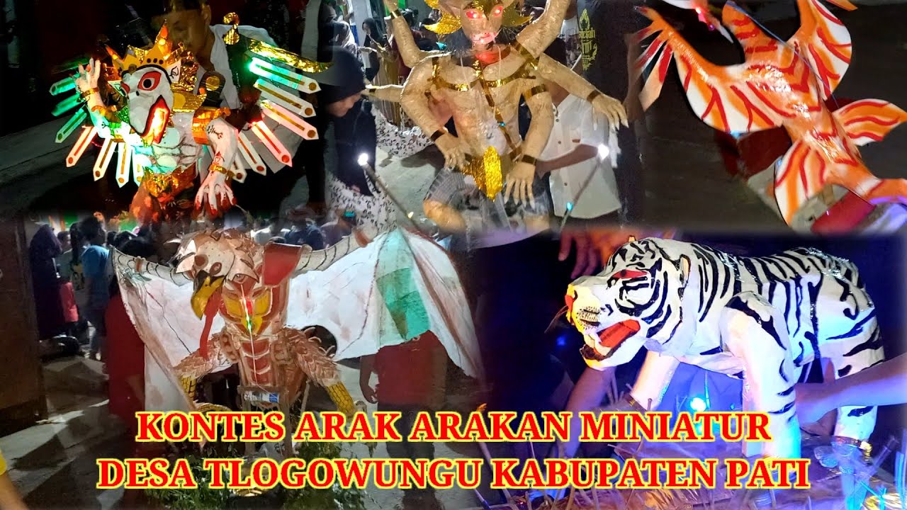 KONTES ARAK ARAKAN MINIATUR BUATAN BOCIL BOCIL DESA TLOGOWUNGU KABUPATEN PATI 2023