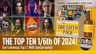 Top Ten 1/6th Figures of 2024!