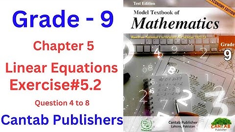 |grade 9 maths| chapter 5| linear Equations and inequalities |exercise 5.2| Questions 5 to 8|