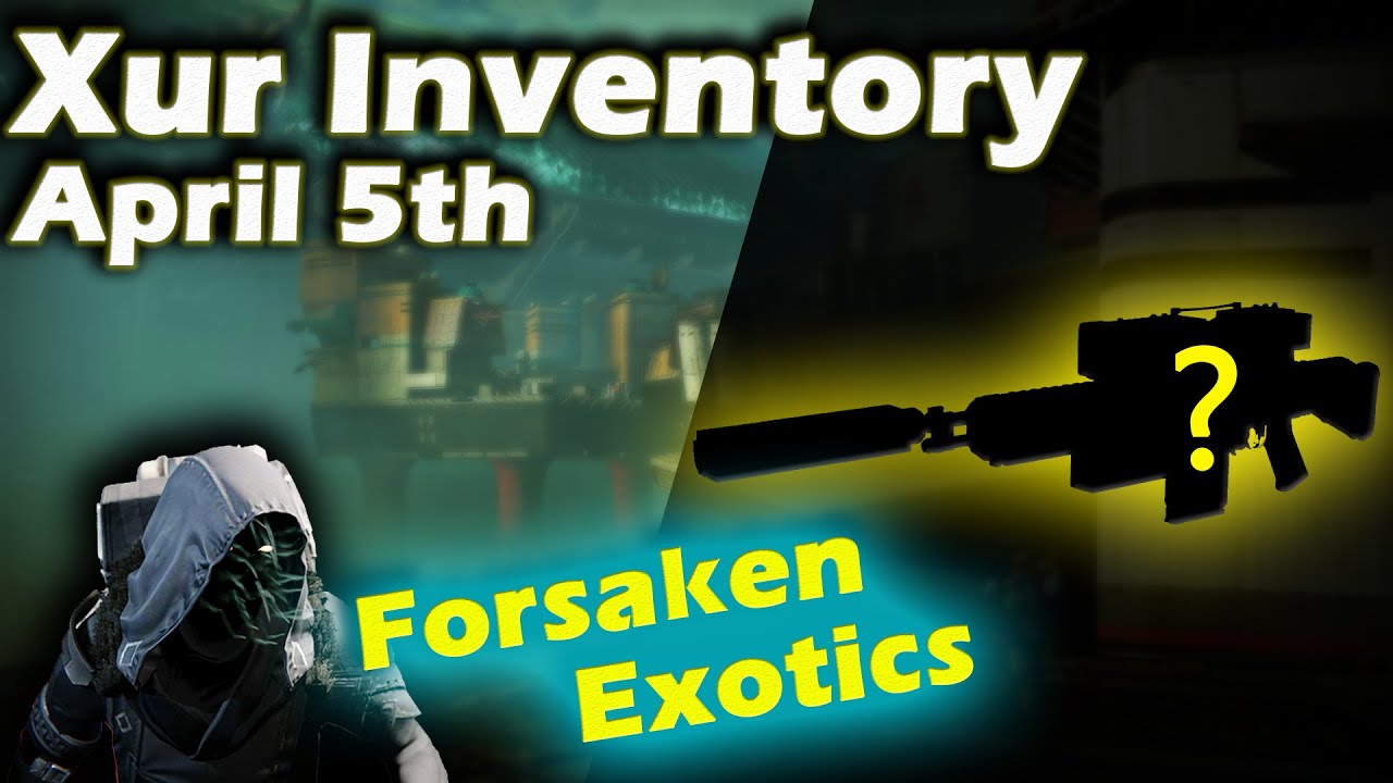 Xur April 5th - Location & Inventory - Forsaken Exotics - Invitation of the Nine