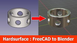 Hardsurface Modeling with FreeCAD and Blender