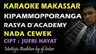 Karaoke Makassar Kipammopporanga || Rasya D'Academy || Nada Cewek