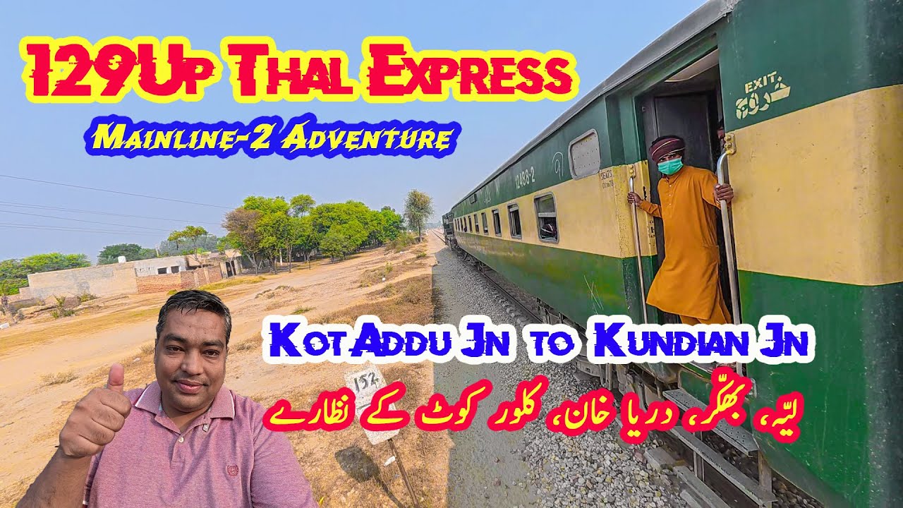 Pakistan’s Rural Beauty | Kot Addu to Kundian via Layyah & Bhakkar on 129UP Thal Express