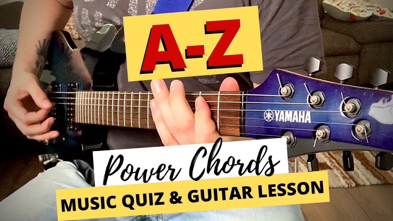 AZ QUIZ Power Chords Quiz & Guitar Lesson YouTube