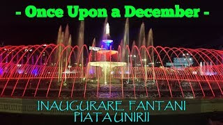 Once Upon a December, Anastasia - Fantana Arteziana Piata Unirii - Inaugurare
