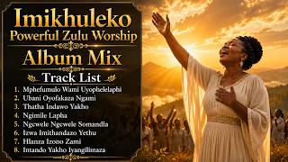 Imikhuleko | A Powerful Zulu Gospel Worship Album