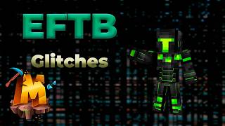 Minemalia EFTB 10 Strange Glitches