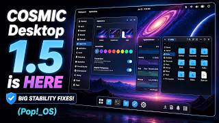 COSMIC Desktop 1.5 is HERE — Big Stability Fixes! (Pop!_OS)