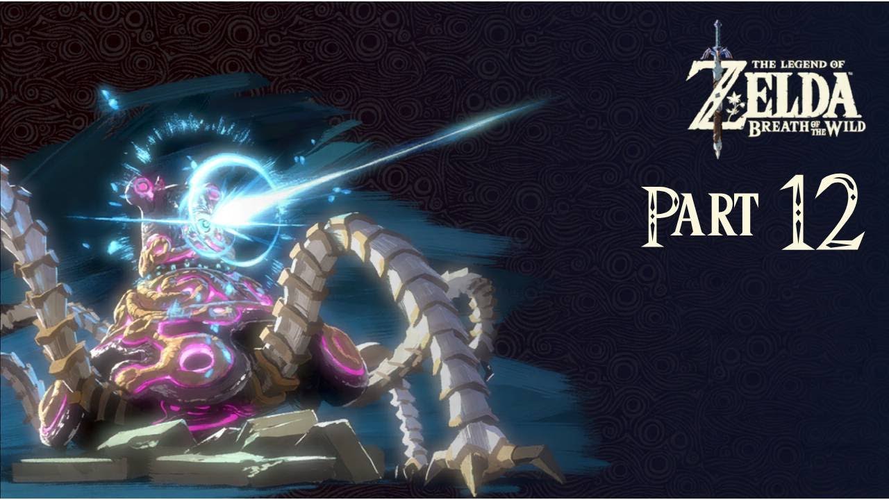The Legend of Zelda: Breath of the Wild – Part 12: Post Vah Ruta, Searching the Next Divine Beast