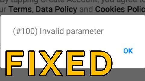 How to Solve (#100) Invalid Parameter in Facebook Messenger 2023