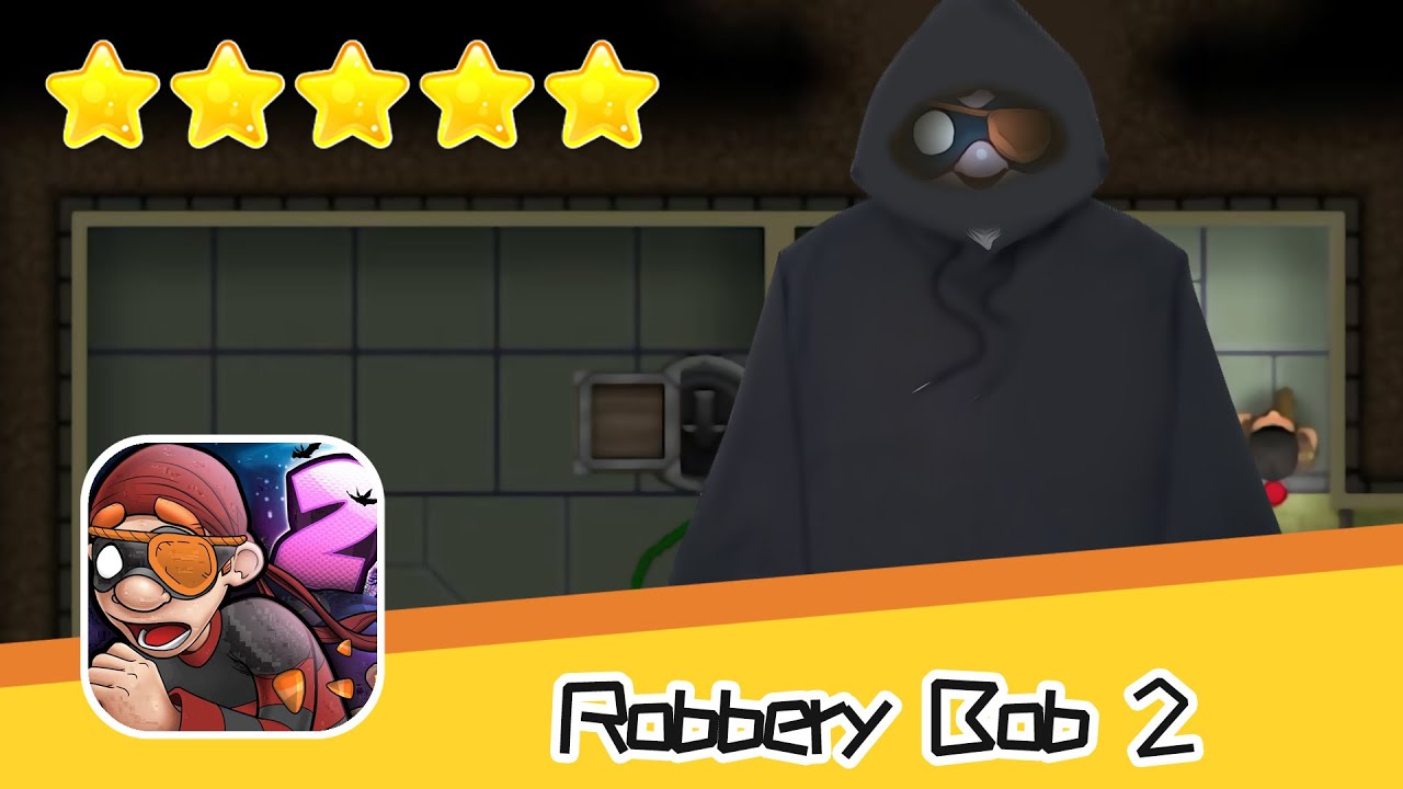 Robbery Bob 2 Shamville 11 Walkthrough Black Hood Suit Recommend index five stars