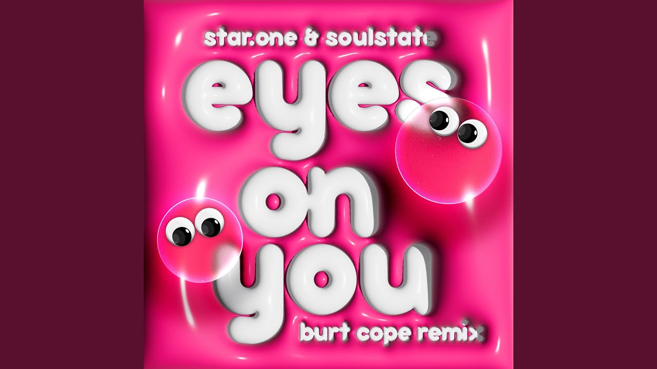 Eyes On You Burt Cope Remix