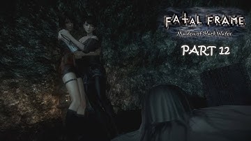 Fatal Frame: Maiden of Black Water (Blind) Part 12 ~ I Guess She Was DYING to Meet Us!
