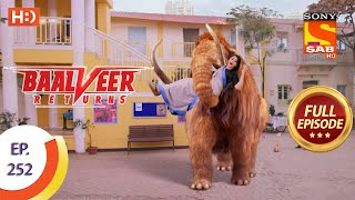 Baalveer Returns - Ep 252 - Full Episode - 9th December 2020