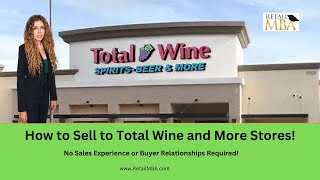 Total Wine and More Vendor | How to Sell to Total Wine and More!