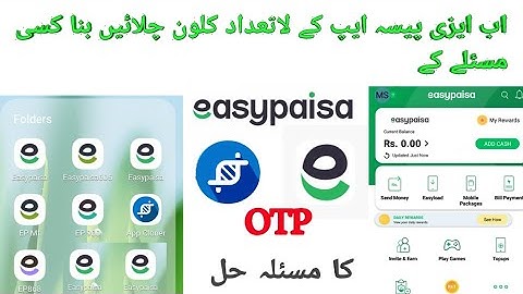 How To Clone Easypaisa App || Easypaisa Unlimited Clones || App Version 2.7.4