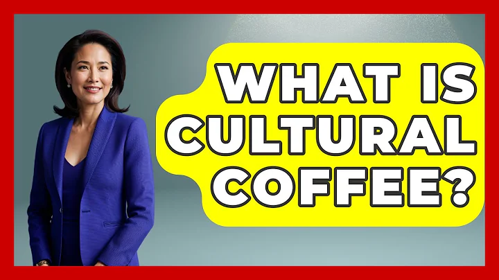 What Is Cultural Coffee? - The Geography Atlas