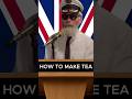 How the British Really Make Tea 🇬🇧☕#InternationalTeaDay #BritishTea #FunnySong #BuildersTea