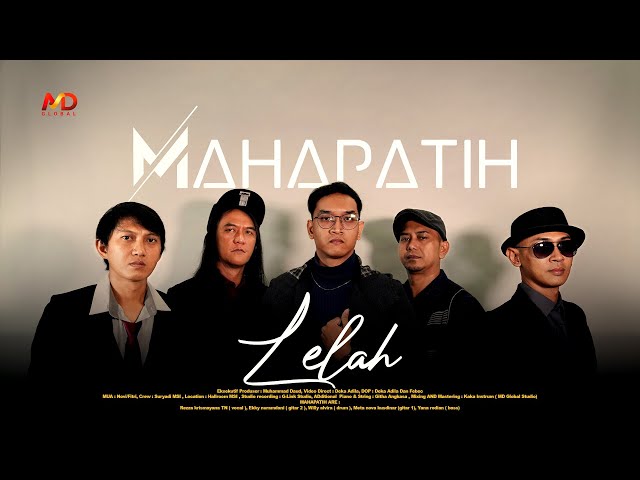 Mahapatih - Lelah (Official Music Video) class=