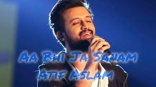 Aa Bhi Ja Sanam||Atif Aslam Hit  Hindi Song||It's Pijush 