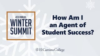 How Am I An Agent of Student Success?