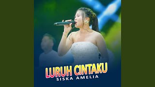 Download Lagu Luruh Cintaku MP3 Download Lagu Luruh Cintaku MP3