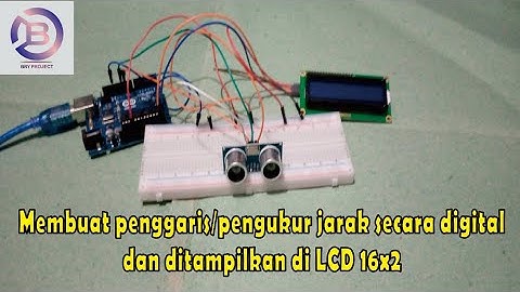 Membuat penggaris digital/ pengukur jarak dengan sensor Ultrasonic,dan ditampilkan di LCD 16×2