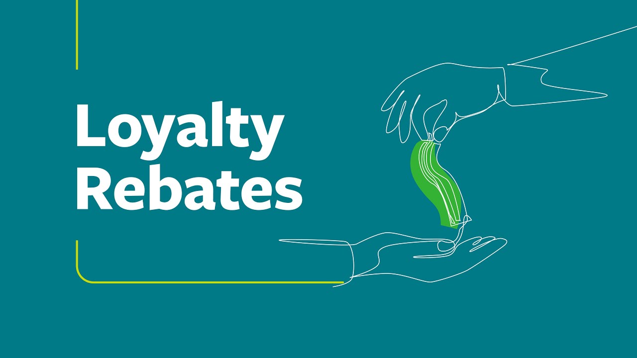 what-are-loyalty-rebates-youtube